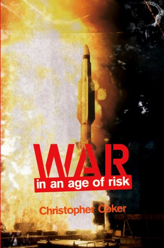 9780745642871: War in the Age of Risk