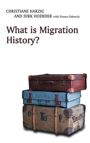 9780745643359: What Is Migration History? (What is History?)