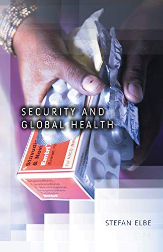 9780745643748: Security and Global Health