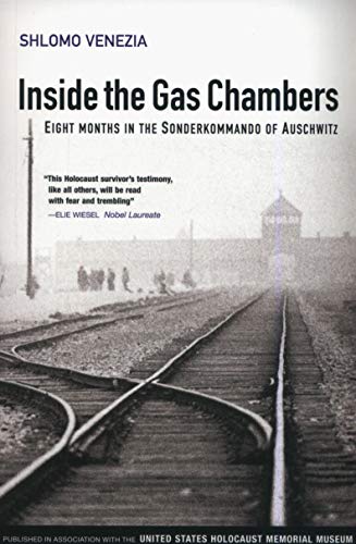 Stock image for Inside the Gas Chambers : Eight Months in the Sonderkommando of Auschwitz for sale by Better World Books