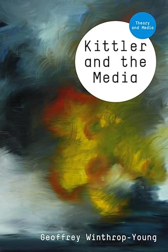 Imagen de archivo de Kittler and the Media a la venta por Zoom Books Company