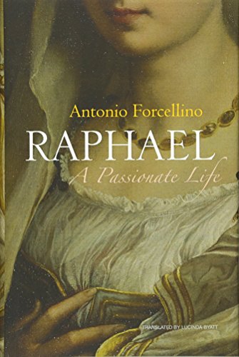 Beispielbild fr Raphael: A Passionate Life zum Verkauf von BooksRun