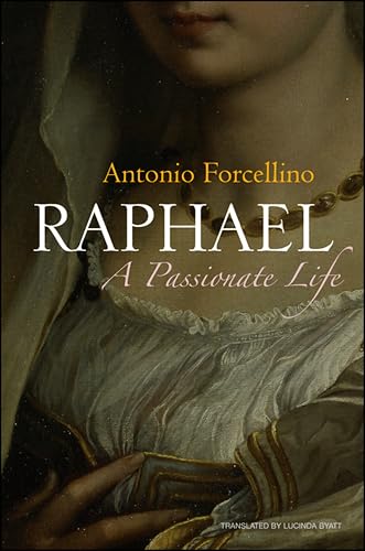 9780745644127: Raphael: A Passionate Life