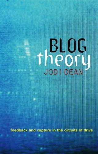 9780745644394: Blog Theory