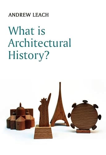 9780745644578: What is Architectural History?