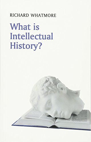 9780745644936: What Is Intellectual History?