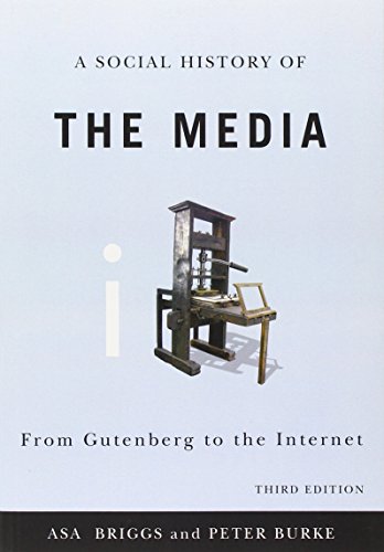Stock image for A Social History of the Media: From Gutenberg to the Internet for sale by ThriftBooks-Atlanta