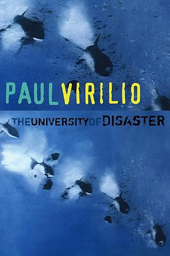 University of Disaster (9780745645056) by Virilio, Paul