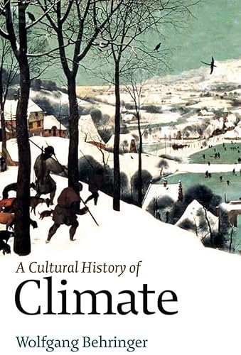 Beispielbild fr A Cultural History of Climate zum Verkauf von ThriftBooks-Atlanta