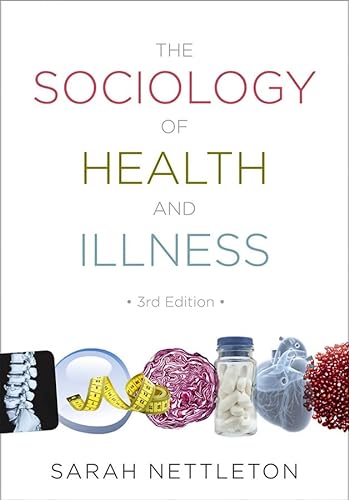 Imagen de archivo de The Sociology of Health and Illness, 3rd Edition a la venta por WorldofBooks