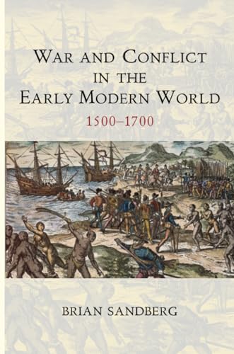 9780745646039: War and Conflict in the Early Modern World: 1500-1700