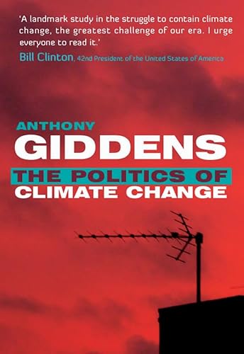 Politics of Climate Change (9780745646930) by Giddens, Anthony