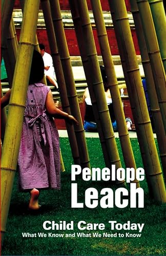 Childcare Today (9780745647005) by Leach, Penelope