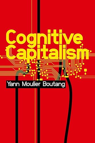 9780745647333: Cognitive Capitalism