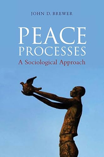 Beispielbild fr Peace Processes: A Sociological Approach zum Verkauf von WorldofBooks