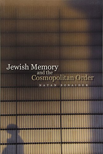 Stock image for Jewish Memory and the Cosmopolitan Order for sale by BooksRun