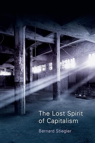 Stock image for The Lost Spirit of Capitalism: Disbelief and Discredit, Volume 3 Format: Hardcover for sale by INDOO