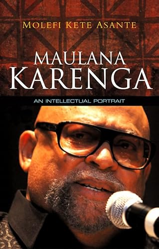 9780745648279: Maulana Karenga: An Intellectual Portrait