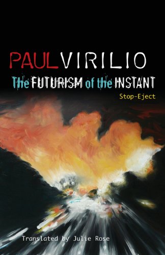 Beispielbild fr The Futurism of the Instant : Stop-Eject zum Verkauf von Better World Books