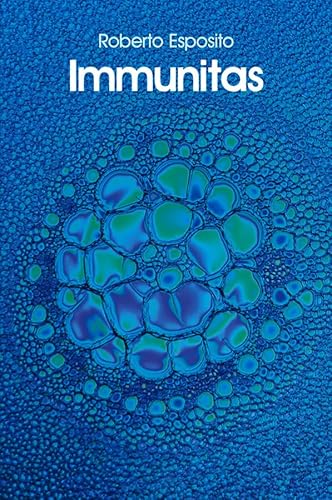 9780745649139: Immunitas: The Protection and Negation of Life