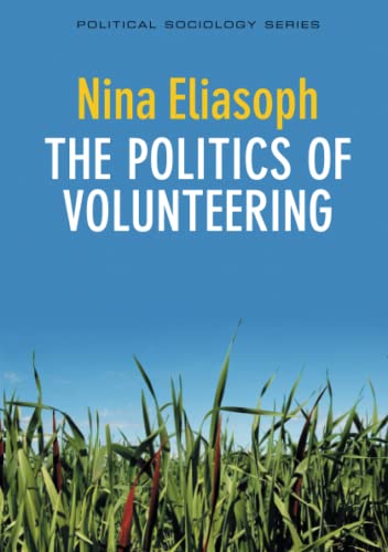 Beispielbild fr The Politics of Volunteering zum Verkauf von Textbooks_Source