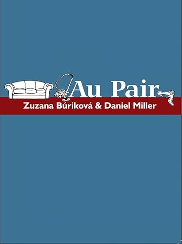 Au Pair (9780745650128) by Miller, Daniel; Burikova, Zuzana