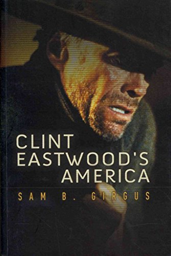 Imagen de archivo de Clint Eastwood's America a la venta por Blackwell's