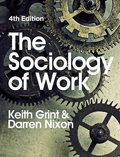 Stock image for The Sociology of Work for sale by Ria Christie Collections