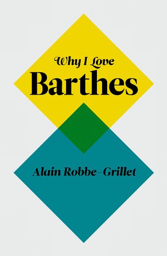 Stock image for Why I Love Barthes for sale by Blackwell's