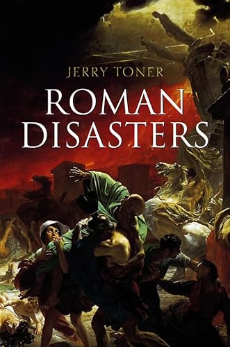 Imagen de archivo de Roman Disasters a la venta por Books From California