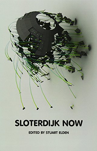 Sloterdijk Now (9780745651361) by Elden, Pro Stuart