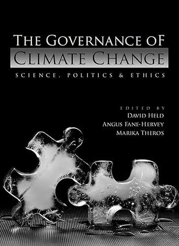 9780745652016: The Governance of Climate Change: Science, Economics, Politics and Ethics