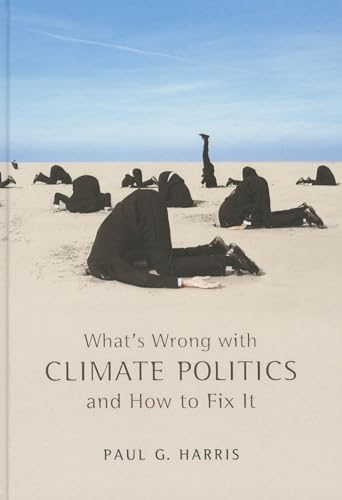 Beispielbild fr What's Wrong With Climate Politics and How to Fix It zum Verkauf von Blackwell's