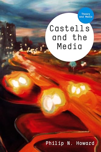 9780745652580: Castells and the Media: Theory and Media (TM - Theory and Media): 1
