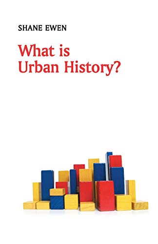 Stock image for What Is Urban History? for sale by Blackwell's