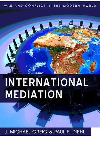 Stock image for International Mediation (War and Conflict in the Modern World) for sale by Solr Books