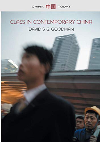 Beispielbild fr Class in Contemporary China zum Verkauf von Blackwell's