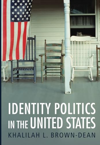 

Identity Politics in the United States