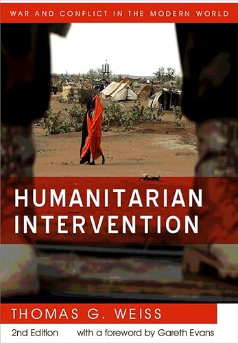 9780745659817: Humanitarian Intervention (War and Conflict in the Modern World)