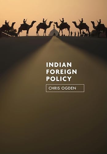 Beispielbild fr Indian Foreign Policy: Ambition and Transition zum Verkauf von Ria Christie Collections