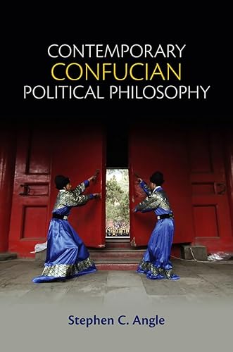 9780745661292: Contemporary Confucian Political Philosophy: Toward Progressive Confucianism