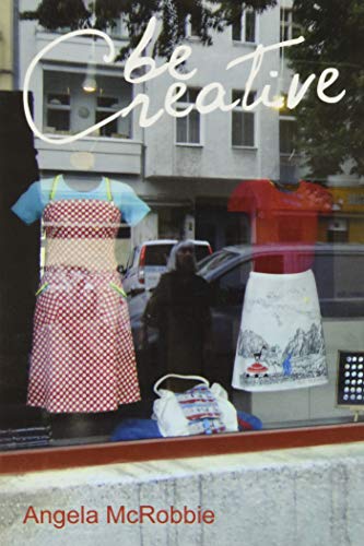 Beispielbild fr Be Creative: Making a Living in the New Culture Industries zum Verkauf von ThriftBooks-Dallas