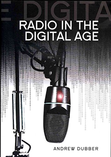 Stock image for Radio in the Digital Age for sale by Blackwell's