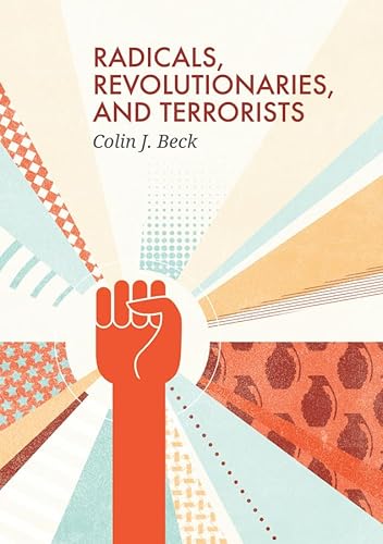 Imagen de archivo de Radicals, Revolutionaries, and Terrorists a la venta por Blackwell's