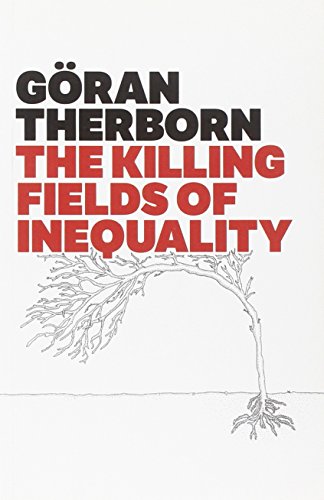 Beispielbild fr The Killing Fields of Inequality zum Verkauf von Blackwell's