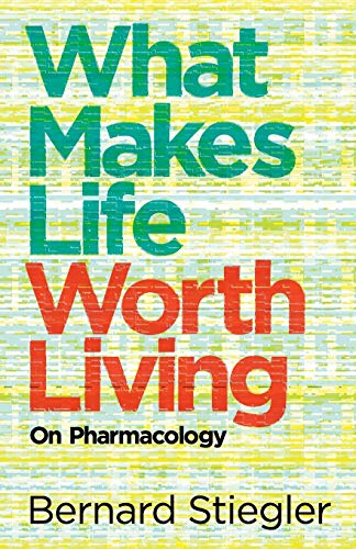Stock image for What Makes Life Worth Living: On Pharmacology for sale by -OnTimeBooks-