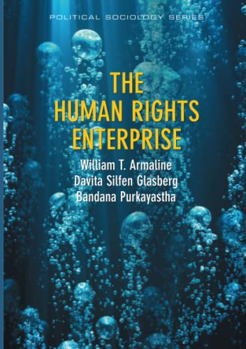 Stock image for The Human Rights Enterprise: Political Sociology, State Power, and Social Movements for sale by ZBK Books