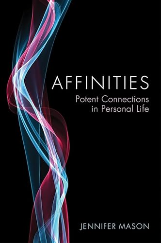 Beispielbild fr Affinities: Potent Connections in Personal Life zum Verkauf von Wonder Book