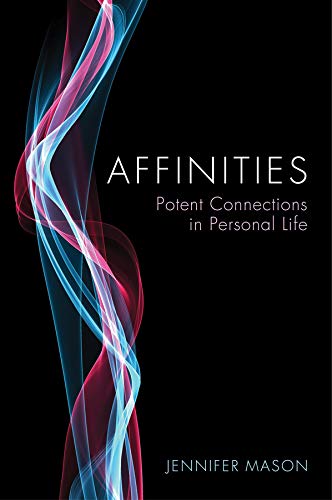 9780745664644: Affinities: Potent Connections in Personal Life