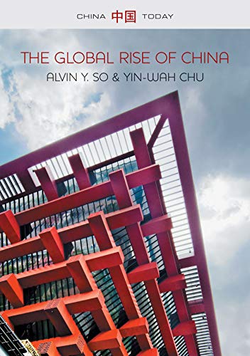 Beispielbild fr The Global Rise of China zum Verkauf von Better World Books